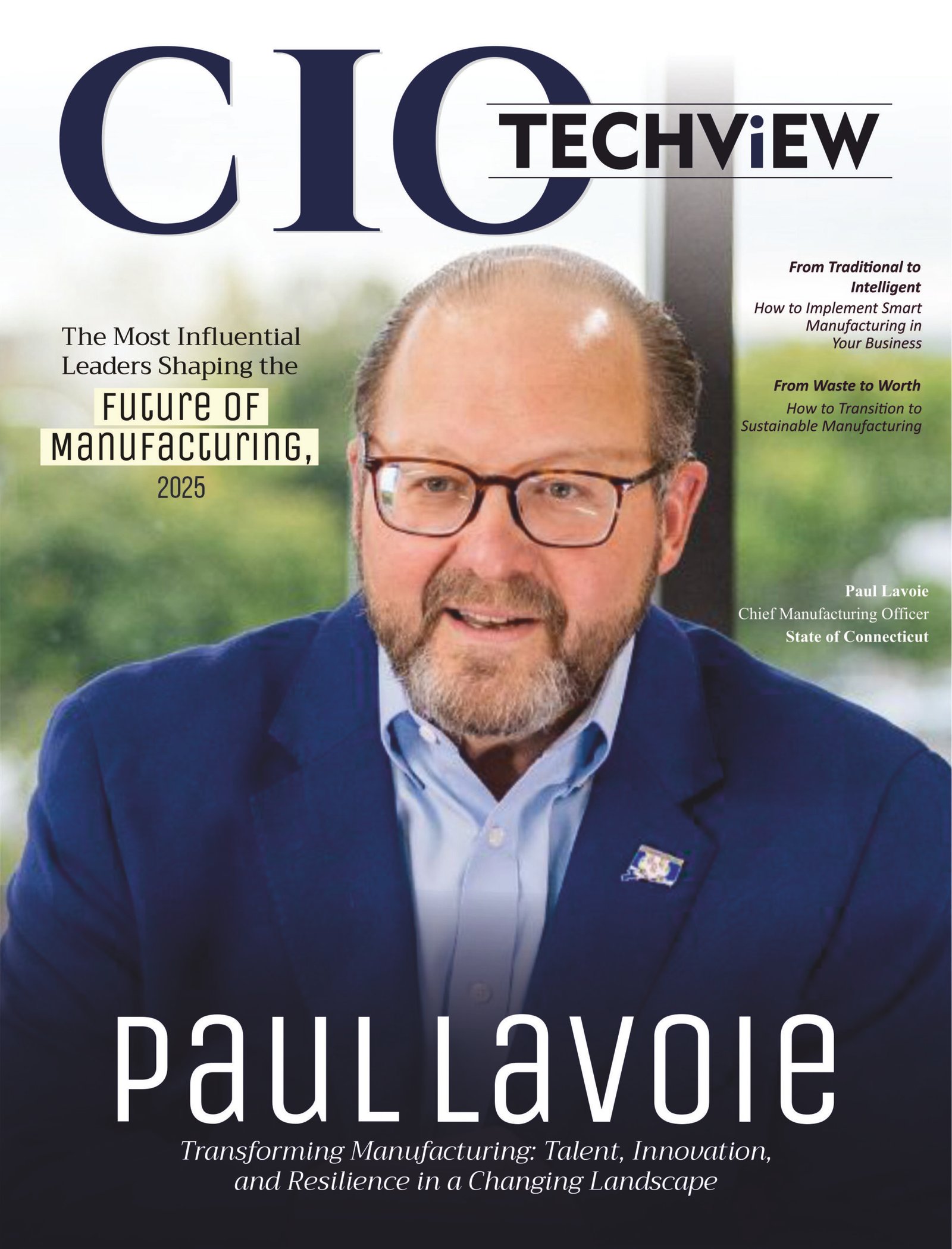 The Most Influential Leaders Shaping the Future of Manufacturing